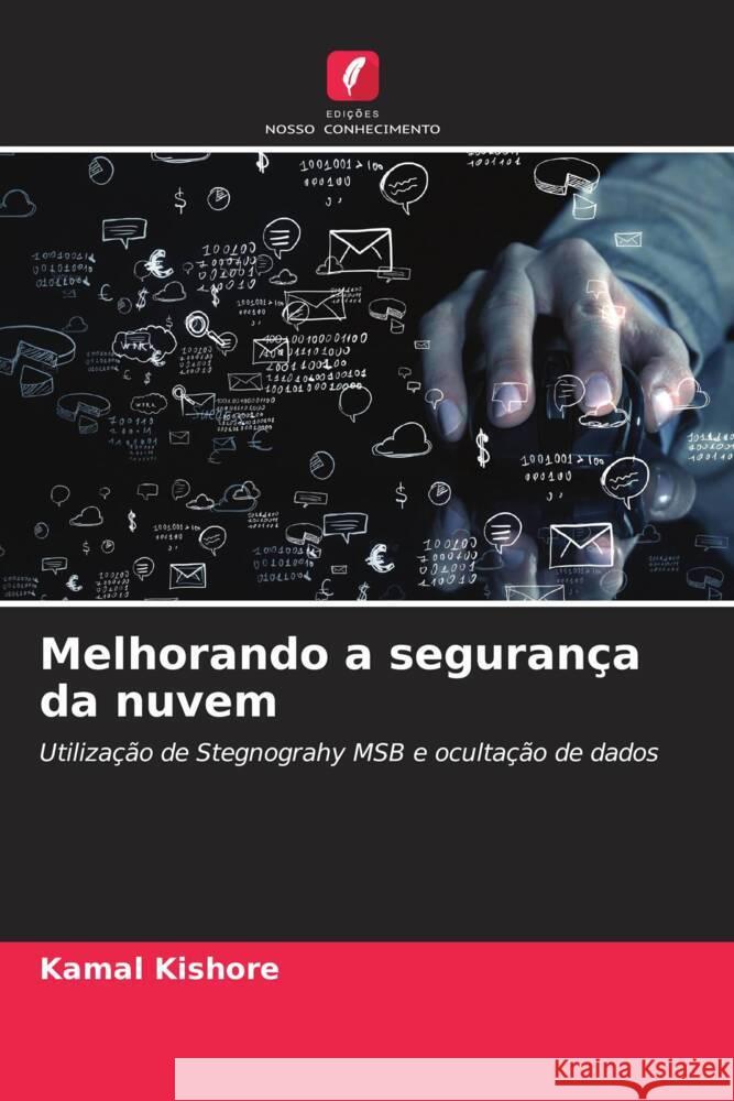 Melhorando a segurança da nuvem Kishore, Kamal 9786207114207