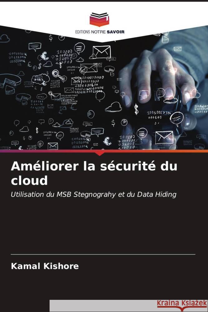 Améliorer la sécurité du cloud Kishore, Kamal 9786207114238