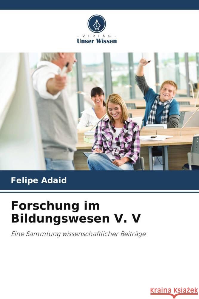 Forschung im Bildungswesen V. V Felipe Adaid 9786207119271