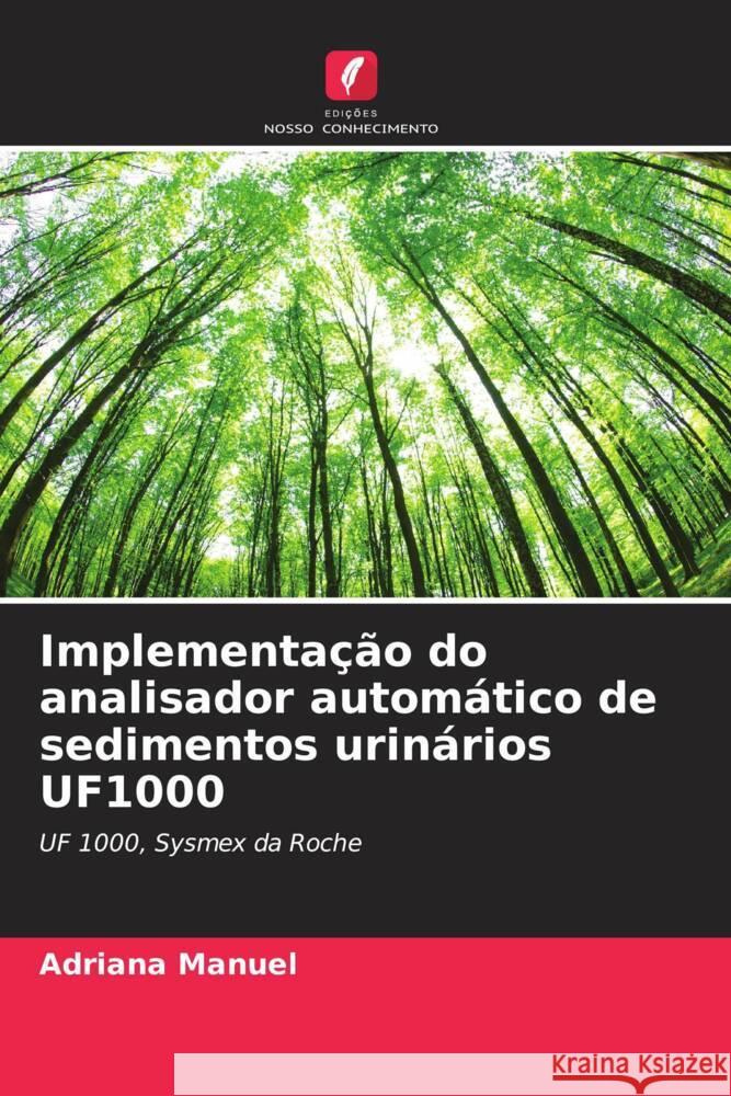 Implementação do analisador automático de sedimentos urinários UF1000 Manuel, Adriana 9786207119509