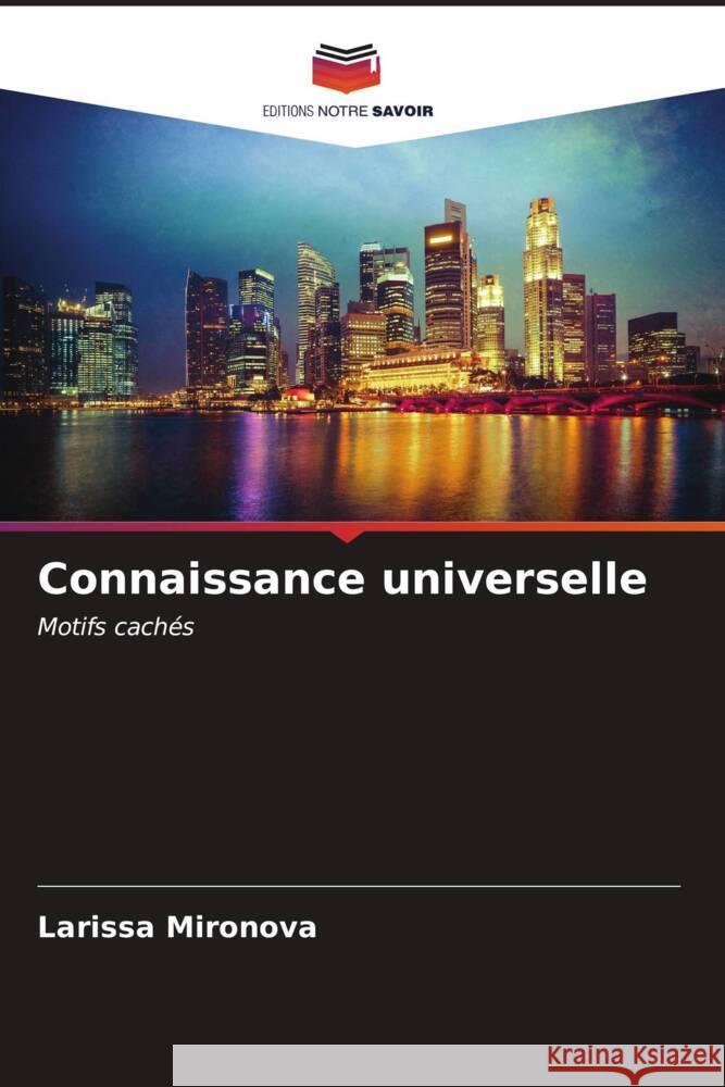 Connaissance universelle Larissa Mironova 9786207120215