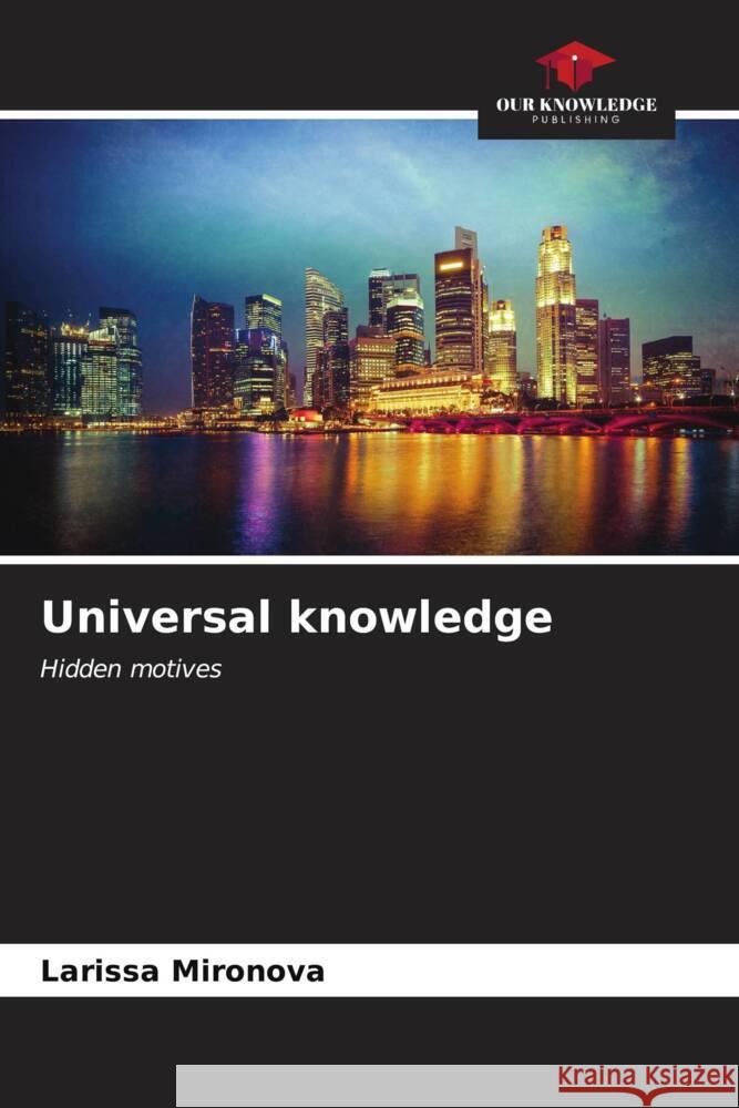 Universal knowledge Larissa Mironova 9786207120239