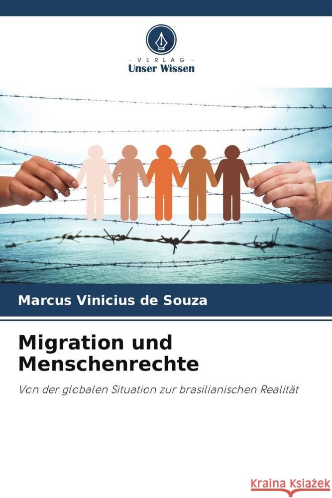 Migration und Menschenrechte de Souza, Marcus Vinicius 9786207120475