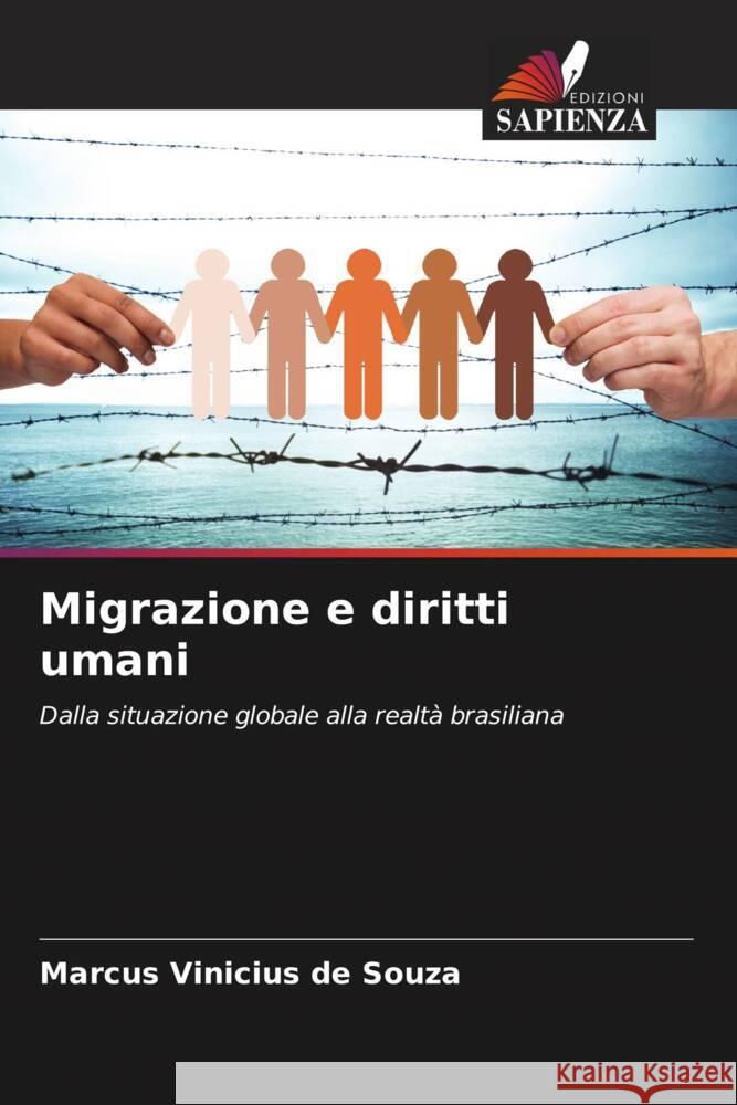 Migrazione e diritti umani de Souza, Marcus Vinicius 9786207120536