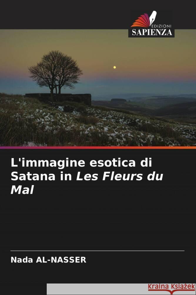 L'immagine esotica di Satana in Les Fleurs du Mal Nada Al-Nasser 9786207120727