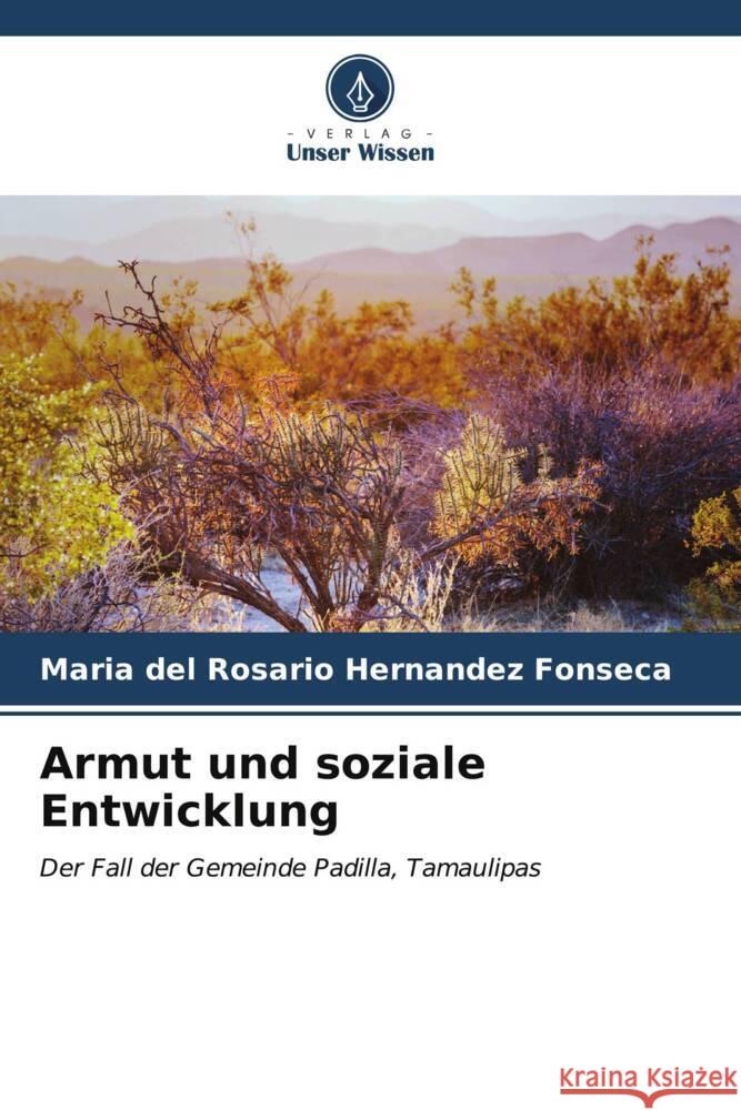 Armut und soziale Entwicklung Hernández Fonseca, María del Rosario 9786207122530