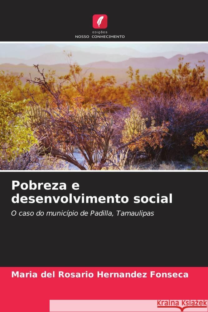 Pobreza e desenvolvimento social Hernández Fonseca, María del Rosario 9786207122578