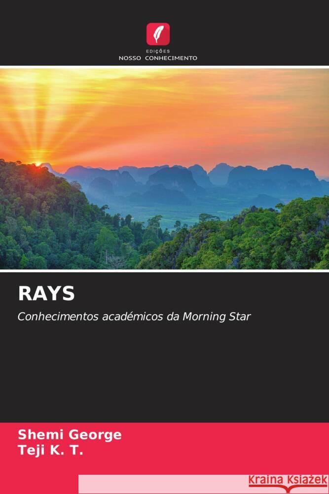 RAYS George, Shemi, K. T., Teji 9786207122745 Edições Nosso Conhecimento