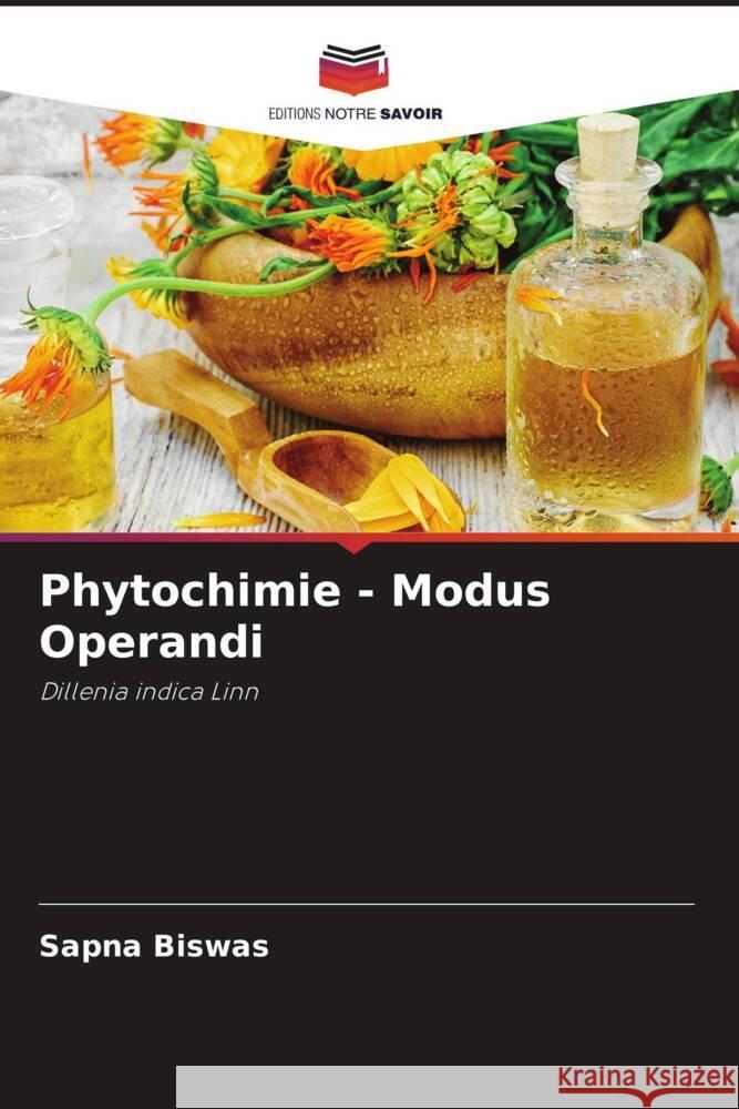 Phytochimie - Modus Operandi Biswas, Sapna 9786207129942