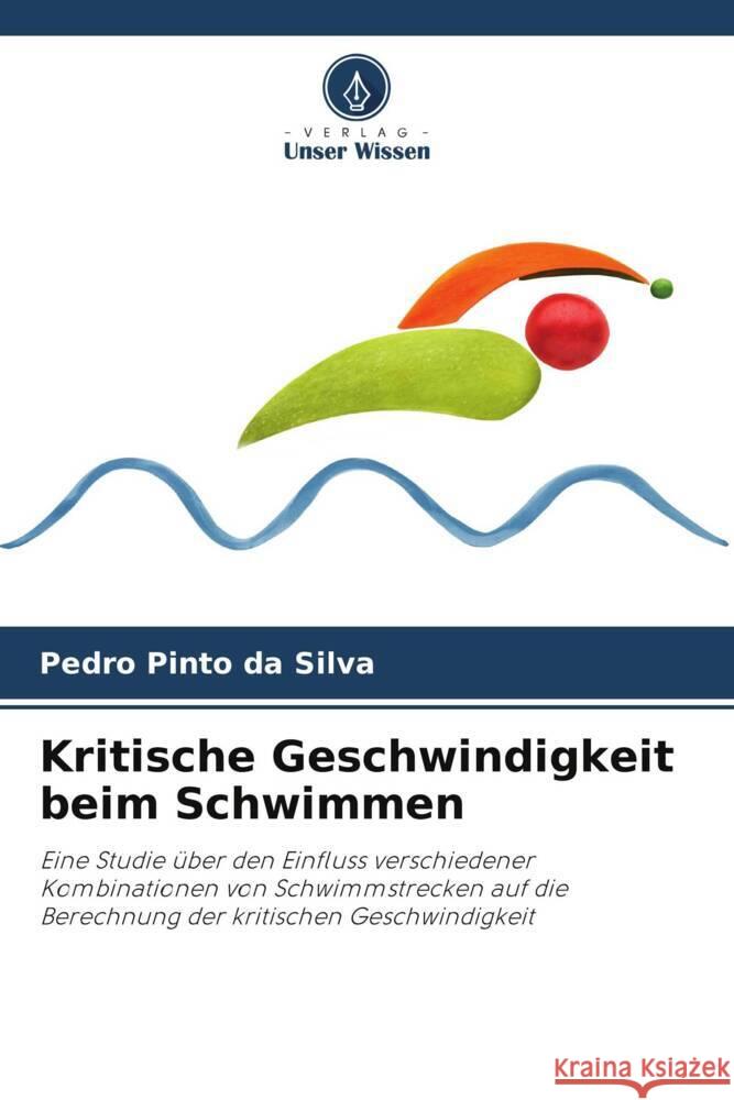 Kritische Geschwindigkeit beim Schwimmen Pedro Pint 9786207131372