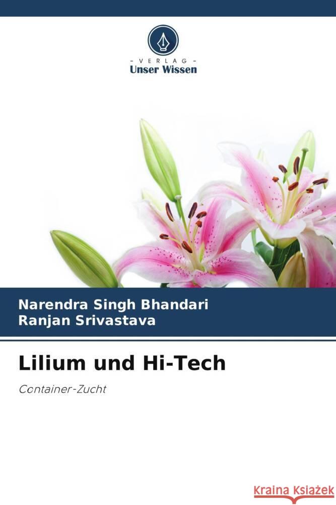 Lilium und Hi-Tech Singh Bhandari, Narendra, Srivastava, Ranjan 9786207131723