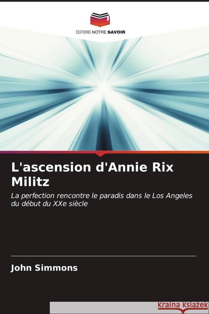 L'ascension d'Annie Rix Militz John Simmons 9786207133697