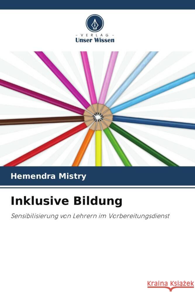 Inklusive Bildung Hemendra Mistry 9786207136988