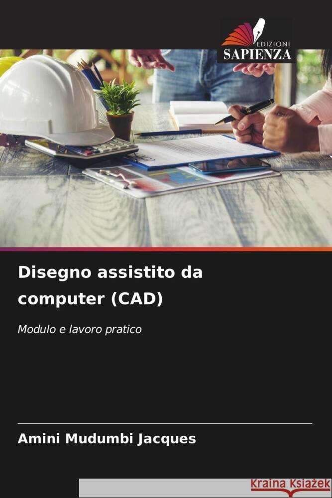 Disegno assistito da computer (CAD) Amini Mudumb 9786207140398