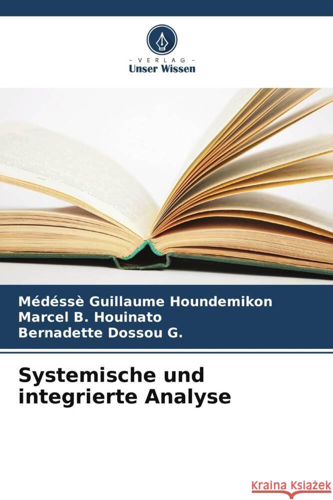 Systemische und integrierte Analyse M?d?ss? Guillaume Houndemikon Marcel B. Houinato Bernadette Dosso 9786207145027