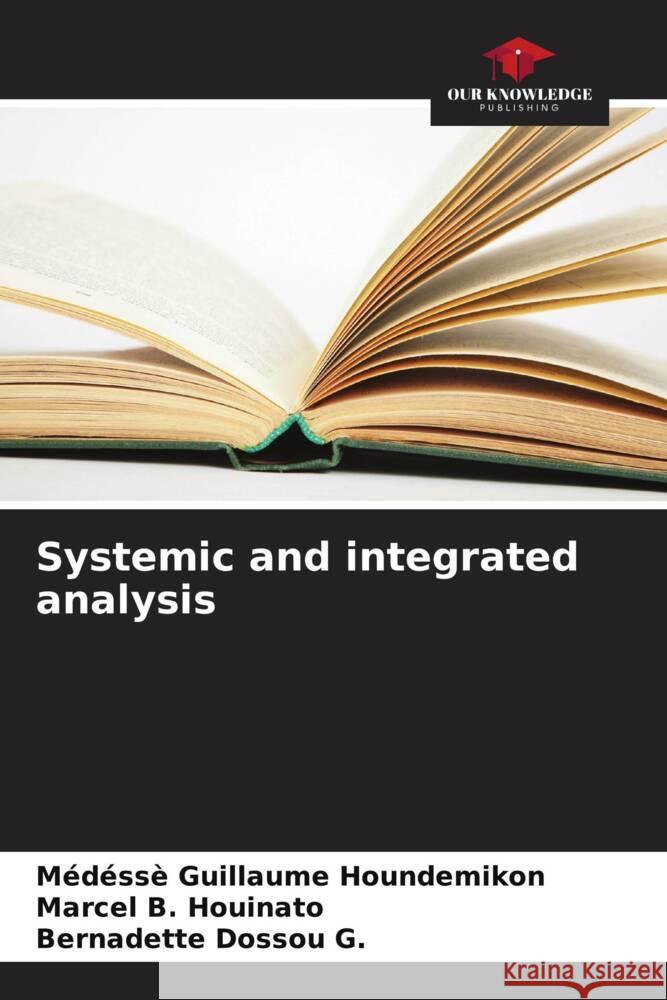 Systemic and integrated analysis M?d?ss? Guillaume Houndemikon Marcel B. Houinato Bernadette Dosso 9786207145041