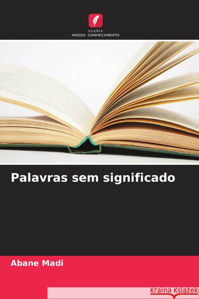 Palavras sem significado Abane Madi 9786207146925