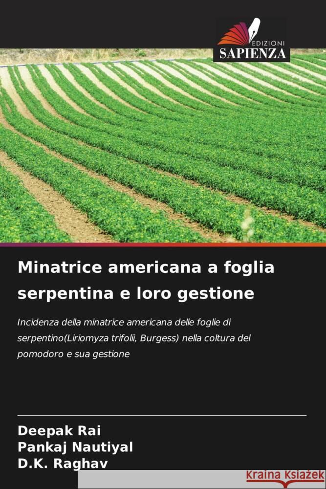 Minatrice americana a foglia serpentina e loro gestione Deepak Rai Pankaj Nautiyal D. K. Raghav 9786207150366 Edizioni Sapienza