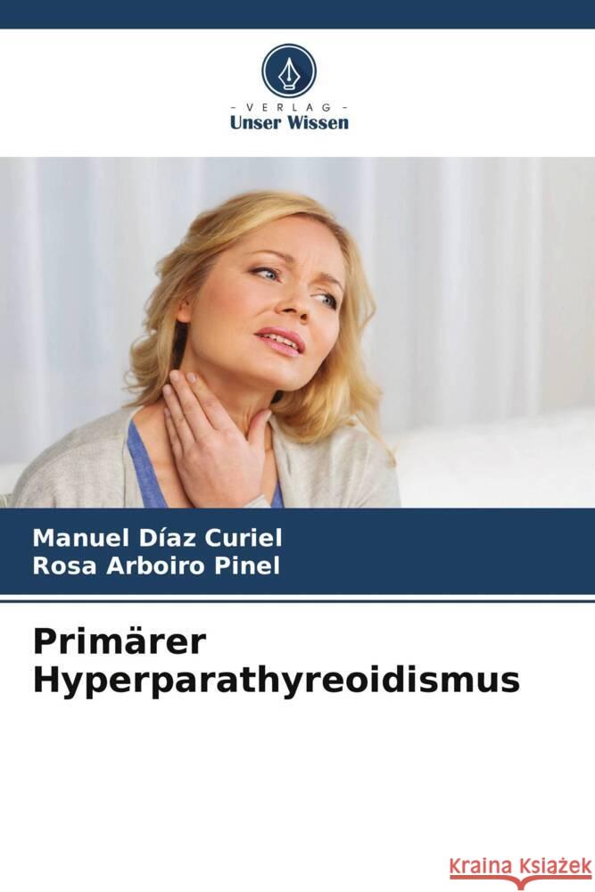 Prim?rer Hyperparathyreoidismus Manuel D?a Rosa Arboir 9786207151639