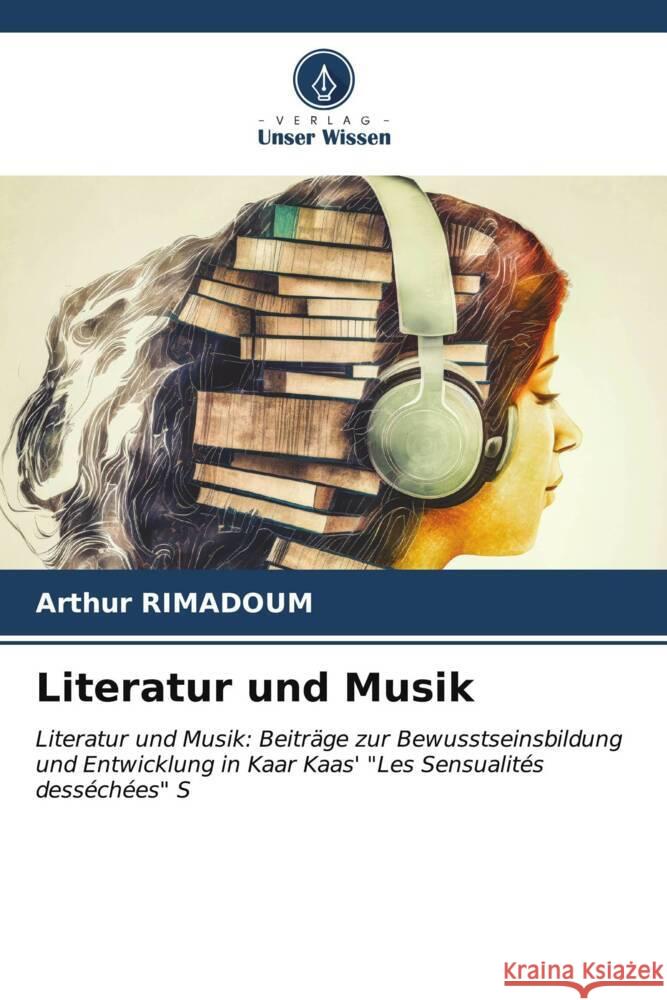 Literatur und Musik Arthur Rimadoum 9786207157266 Verlag Unser Wissen