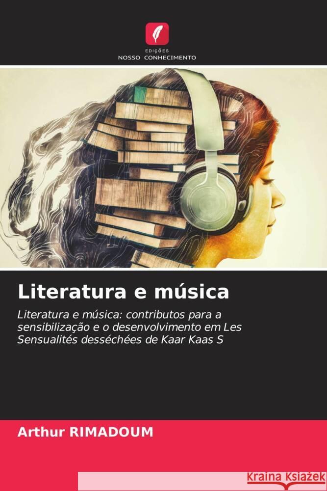 Literatura e m?sica Arthur Rimadoum 9786207157303 Edicoes Nosso Conhecimento