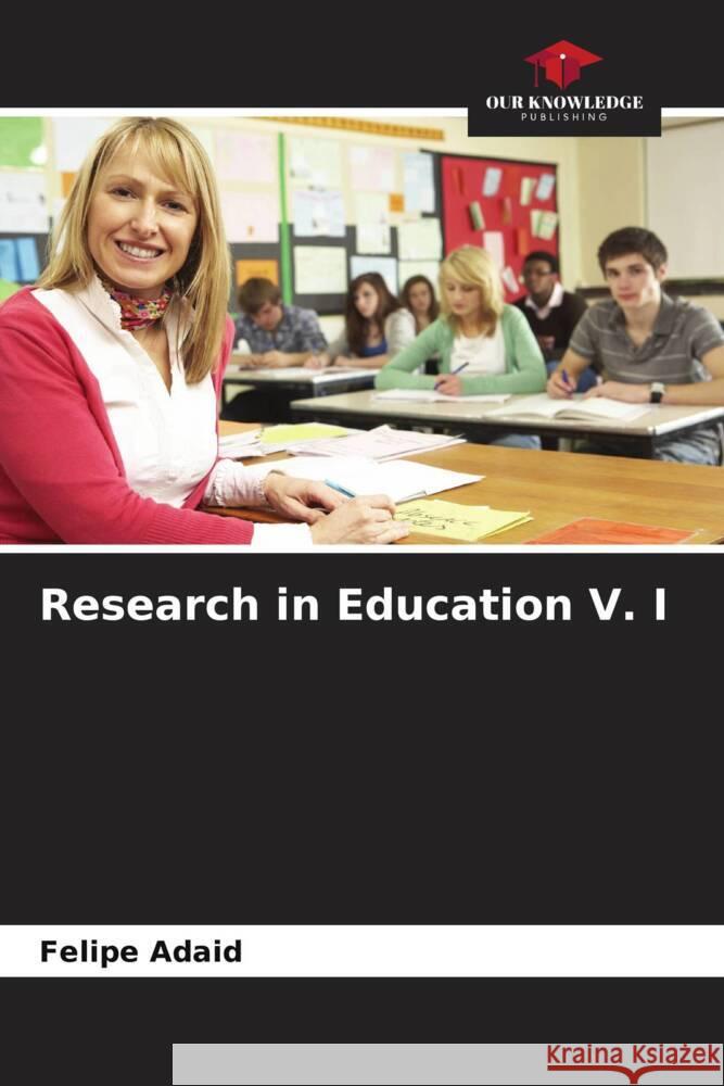 Research in Education V. I Felipe Adaid 9786207159826