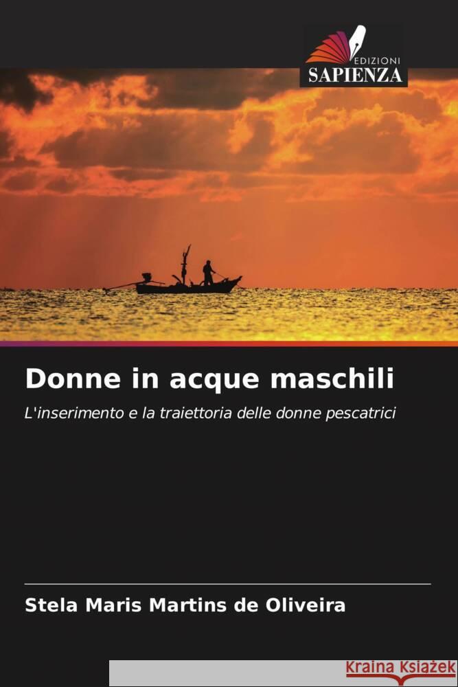 Donne in acque maschili Stela Maris Martin 9786207164011 Edizioni Sapienza