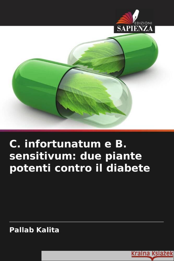 C. infortunatum e B. sensitivum: due piante potenti contro il diabete Pallab Kalita 9786207166237