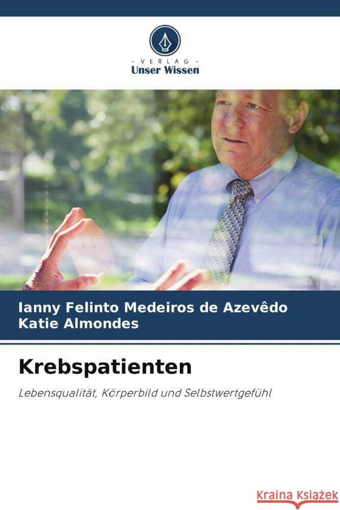 Krebspatienten Ianny Felint Katie Almondes 9786207168705 Verlag Unser Wissen