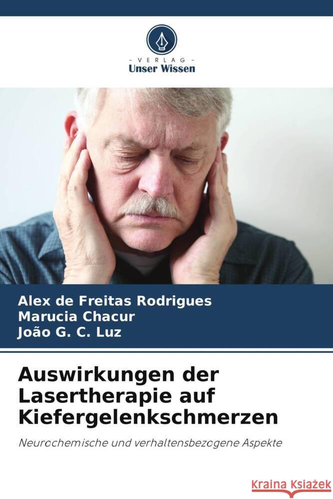 Auswirkungen der Lasertherapie auf Kiefergelenkschmerzen Alex d Marucia Chacur Jo?o G 9786207168880