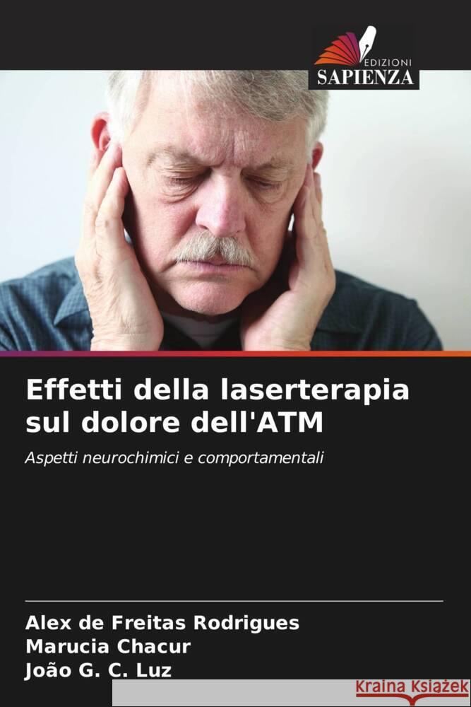 Effetti della laserterapia sul dolore dell'ATM Alex d Marucia Chacur Jo?o G 9786207168910