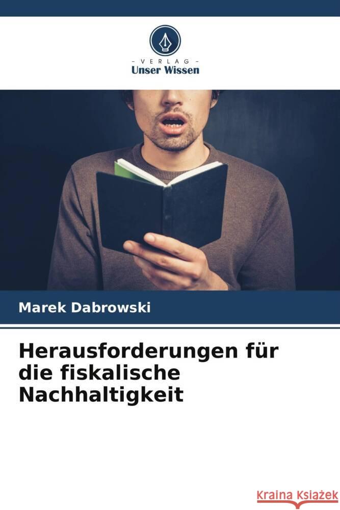 Herausforderungen f?r die fiskalische Nachhaltigkeit Marek Dabrowski 9786207170708