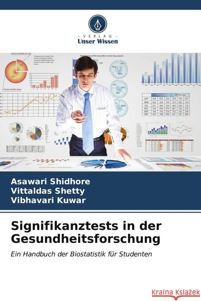 Signifikanztests in der Gesundheitsforschung Asawari Shidhore Vittaldas Shetty Vibhavari Kuwar 9786207172405