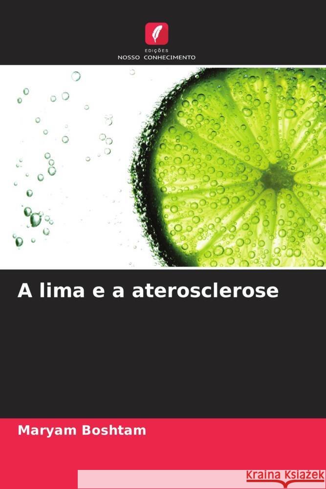 A lima e a aterosclerose Maryam Boshtam 9786207174270