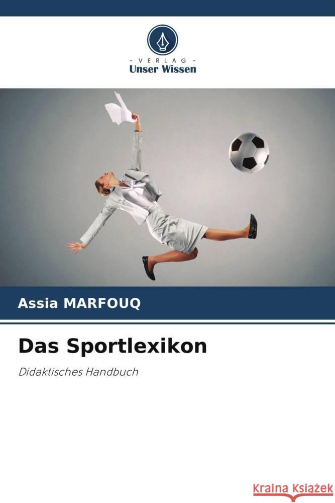 Das Sportlexikon Assia Marfouq 9786207175345