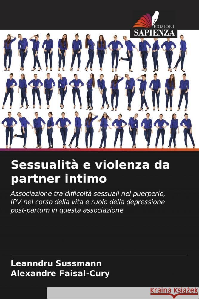 Sessualit? e violenza da partner intimo Leanndru Sussmann Alexandre Faisal-Cury 9786207178865