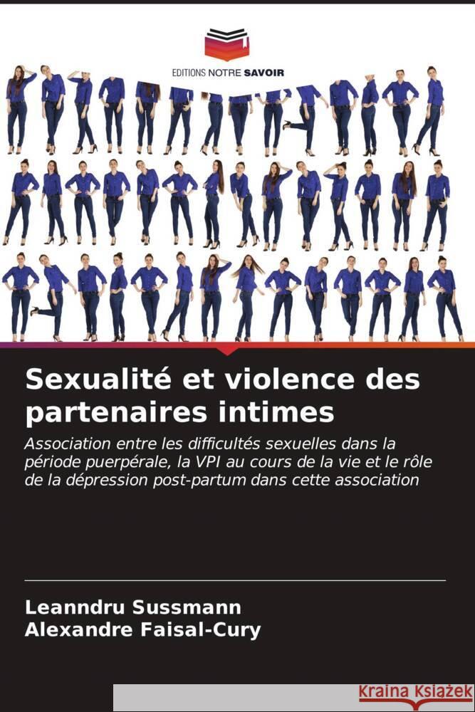 Sexualit? et violence des partenaires intimes Leanndru Sussmann Alexandre Faisal-Cury 9786207178889