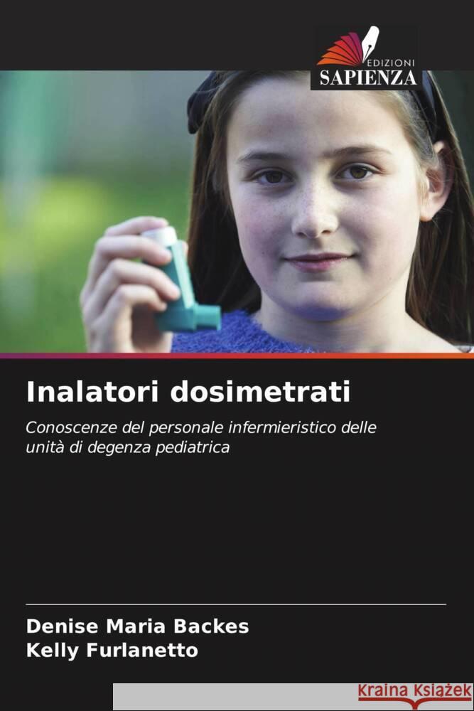 Inalatori dosimetrati Denise Mari Kelly Furlanetto 9786207179374