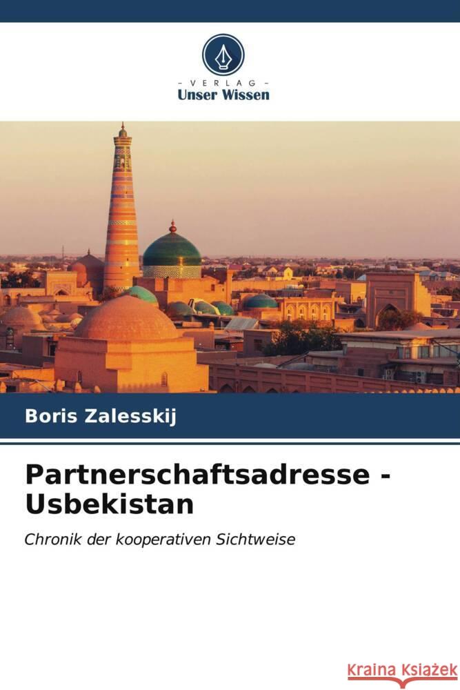 Partnerschaftsadresse - Usbekistan Boris Zalesskij 9786207179626 Verlag Unser Wissen