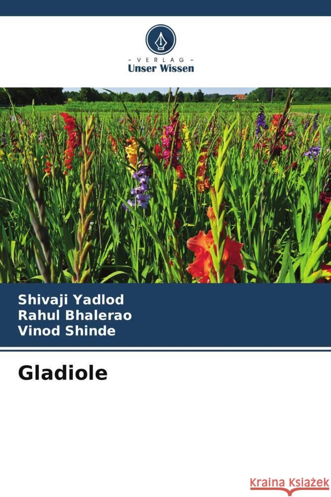 Gladiole Shivaji Yadlod Rahul Bhalerao Vinod Shinde 9786207179695