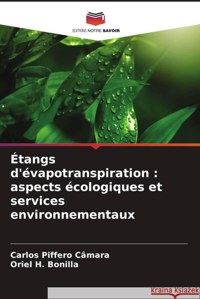 ?tangs d'?vapotranspiration: aspects ?cologiques et services environnementaux Carlos Piffer Oriel H 9786207182510