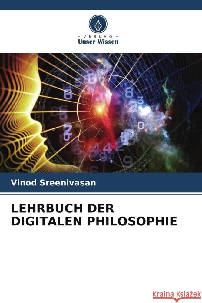 Lehrbuch Der Digitalen Philosophie Vinod Sreenivasan 9786207184750