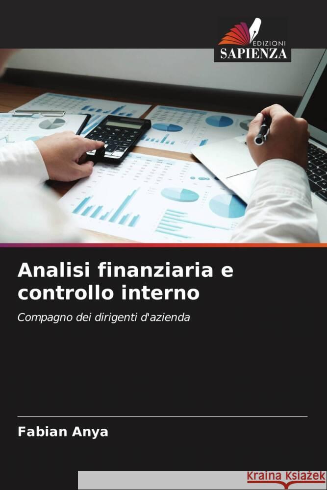 Analisi finanziaria e controllo interno Fabian Anya 9786207187546 Edizioni Sapienza