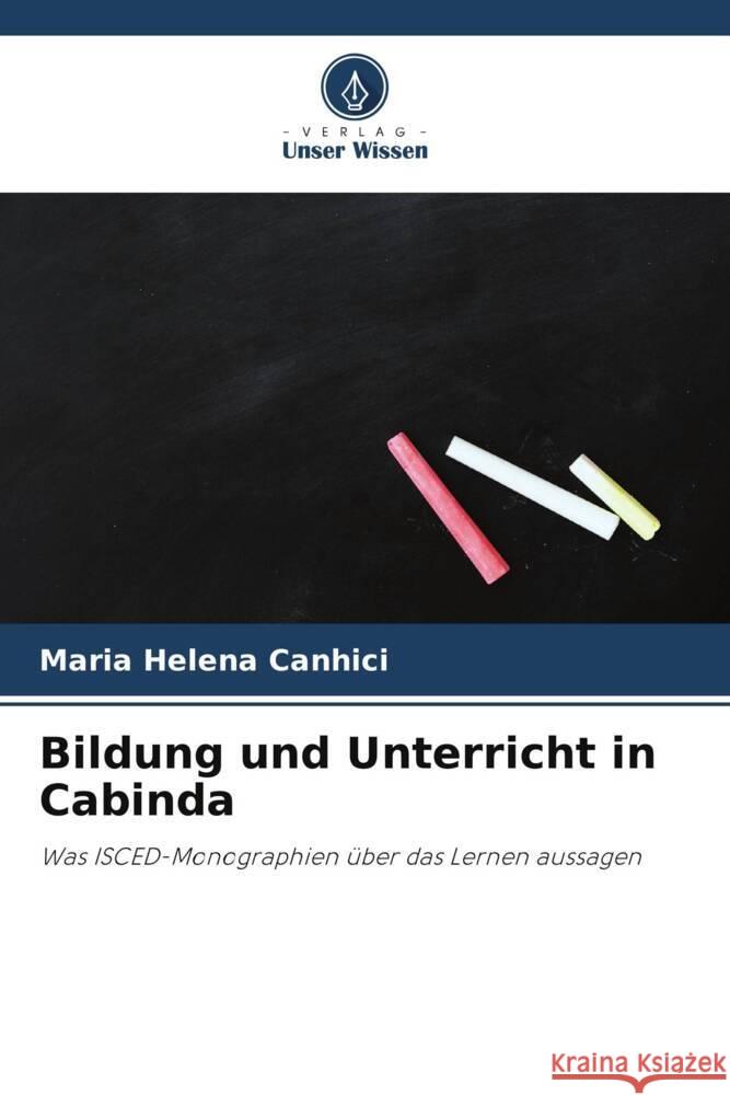 Bildung und Unterricht in Cabinda Maria Helena Canhici 9786207189441