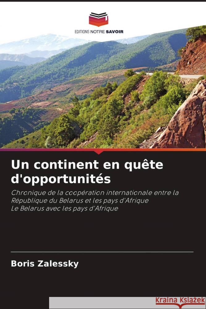 Un continent en qu?te d'opportunit?s Boris Zalessky 9786207189939 Editions Notre Savoir