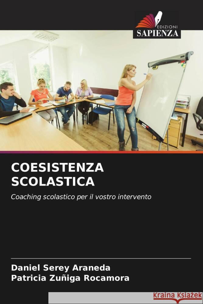 Coesistenza Scolastica Daniel Sere Patricia Zu?ig 9786207190003