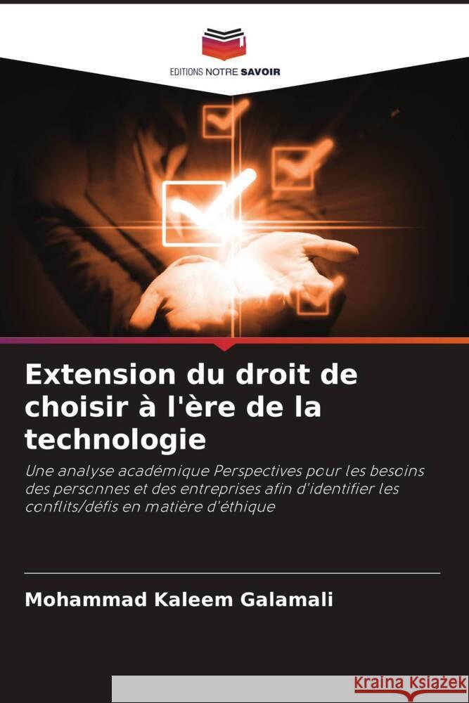 Extension du droit de choisir ? l'?re de la technologie Mohammad Kaleem Galamali 9786207192137 Editions Notre Savoir