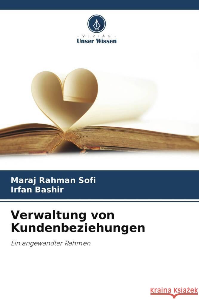 Verwaltung von Kundenbeziehungen Maraj Rahma Irfan Bashir 9786207197149