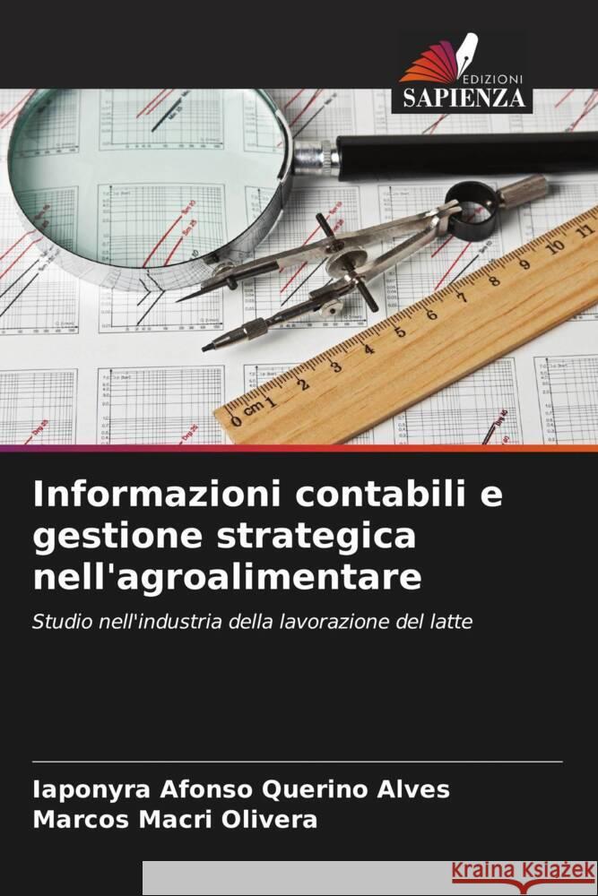 Informazioni contabili e gestione strategica nell'agroalimentare Iaponyra Afons Marcos Macri Olivera 9786207197378