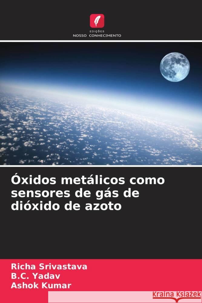 ?xidos met?licos como sensores de g?s de di?xido de azoto Richa Srivastava B. C. Yadav Ashok Kumar 9786207198030 Edicoes Nosso Conhecimento